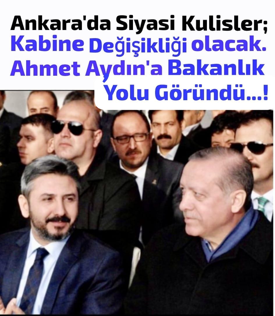 Ahmet AYDIN, Bakanlık Yolunda.!