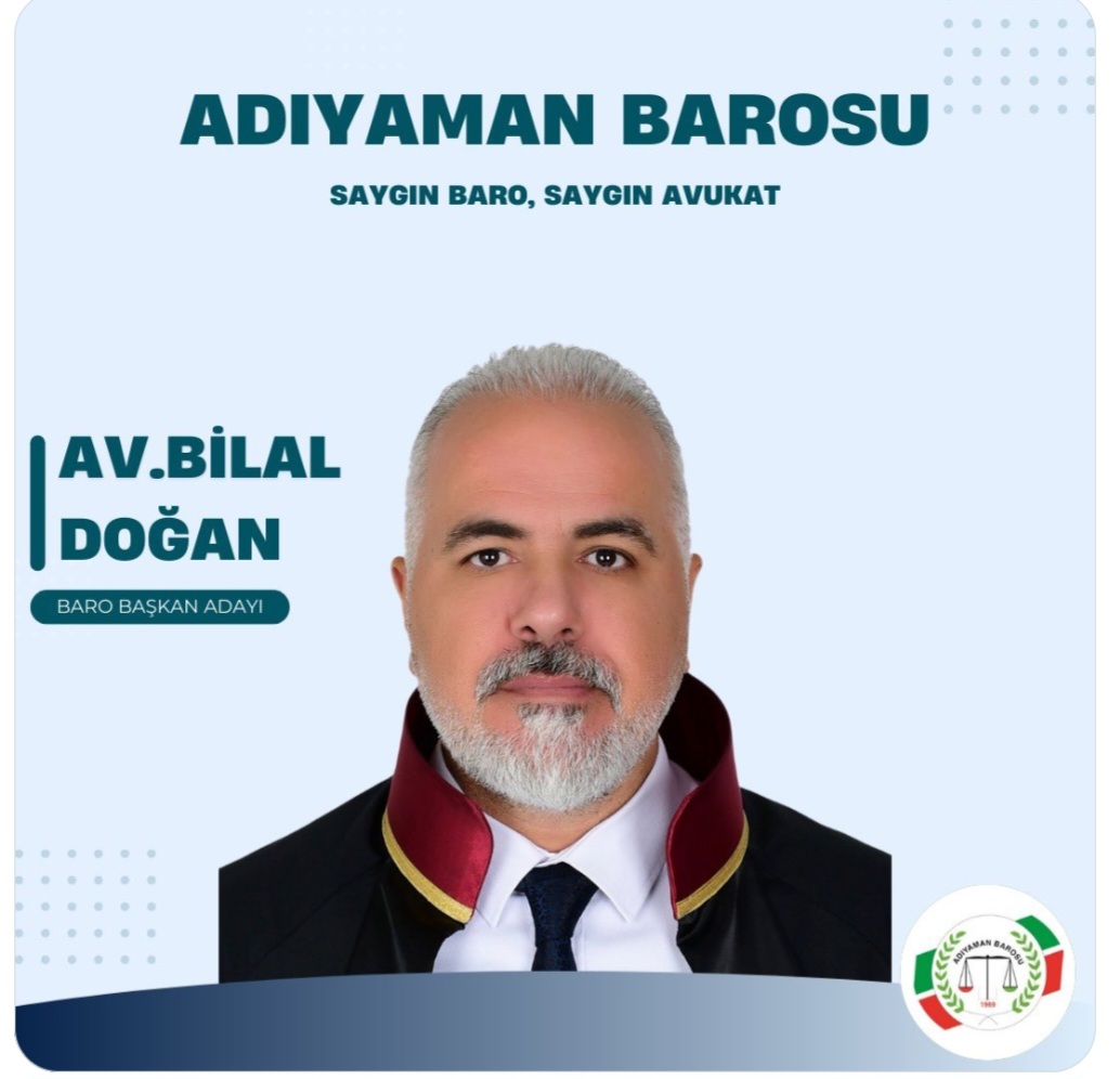 Adıyaman Baro Başkanı Bilal Doğan Aday Olmayacağını Söyledi