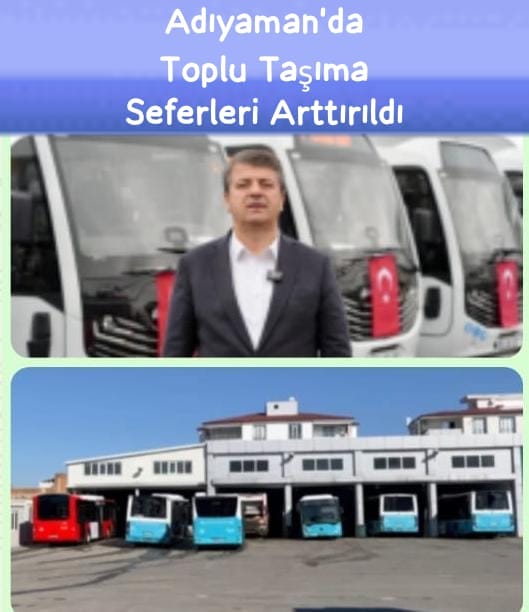 Adıyaman'da Toplu Taşıma Seferleri Güncellendi