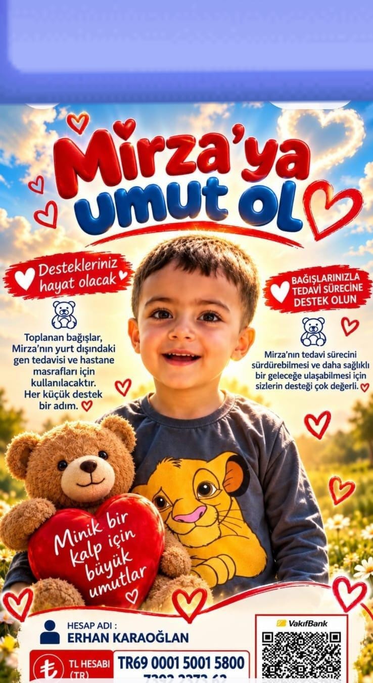 DMD Kas hastası Mirza'ya Umut Olun